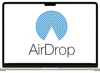 如何在Mac上打开AirDrop并传输文件