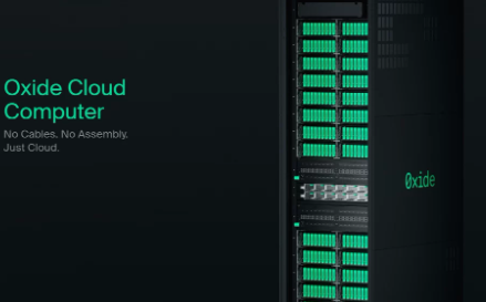 Oxide创建的世界第一台商用云计算机