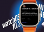 watchOS10.2beta4的新增功能