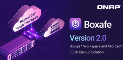 适用于Microsoft365和GoogleWorkspace的QNAPBoxafe2SaaS备份解决方案