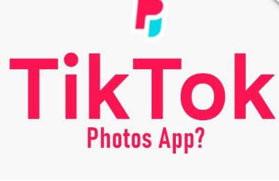 新的TikTokPhotos应用程序可能即将推出