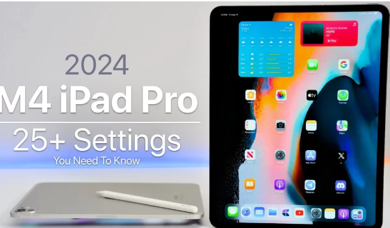 您需要了解的AppleM4iPadPro设置