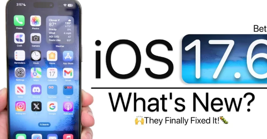 苹果发布iOS17.6Beta1