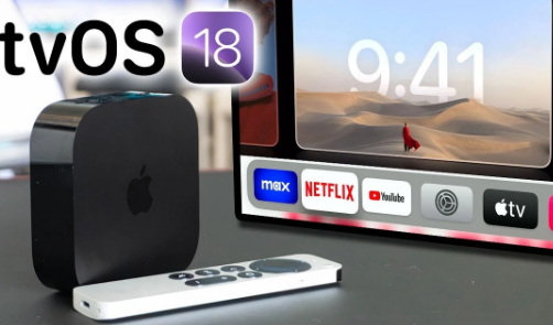 AppleTV上的tvOS18有什么新功能