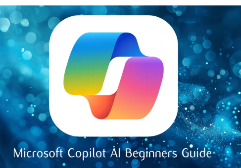 如何使用MicrosoftCopilotAI初学者指南
