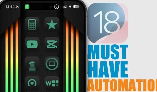 适用于iPhone的10个必备iOS18自动化功能
